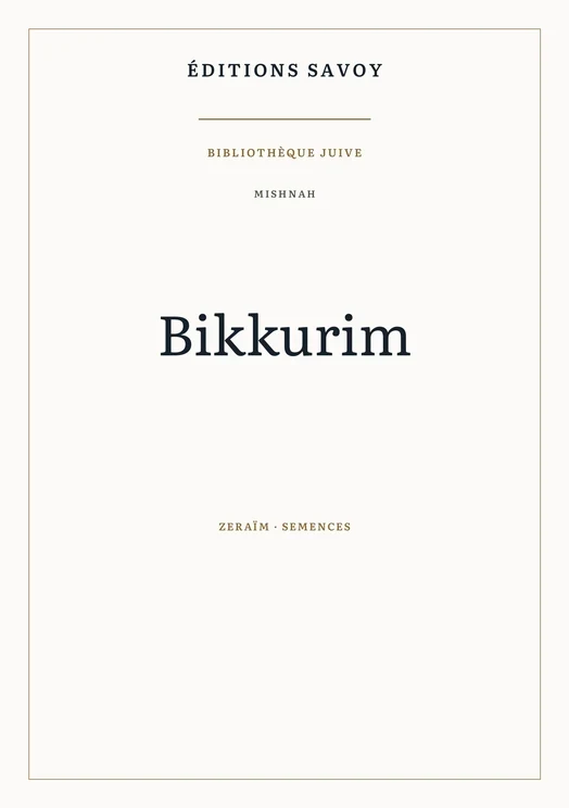 Couverture — Mishnah — Bikkurim